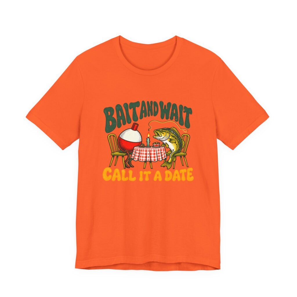 Bait and Wait Fishing Date Joke
