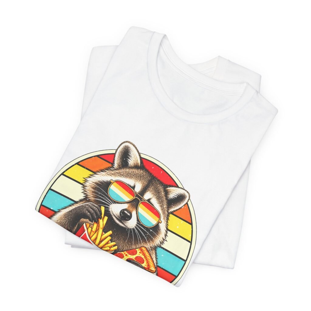 Raccoon Don’t Ever Stop Thievin’ Pizza and Fries Pun
