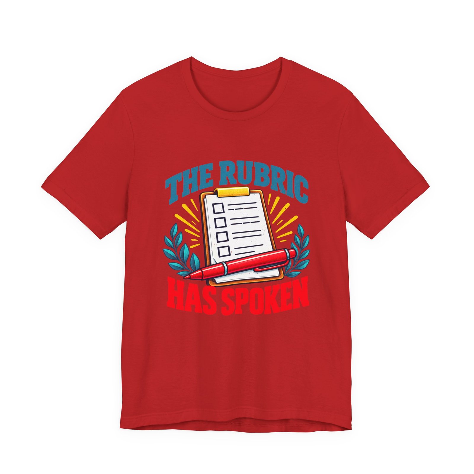 Rubric Has Spoken Checklist Humor Graphic Tee - Image 45