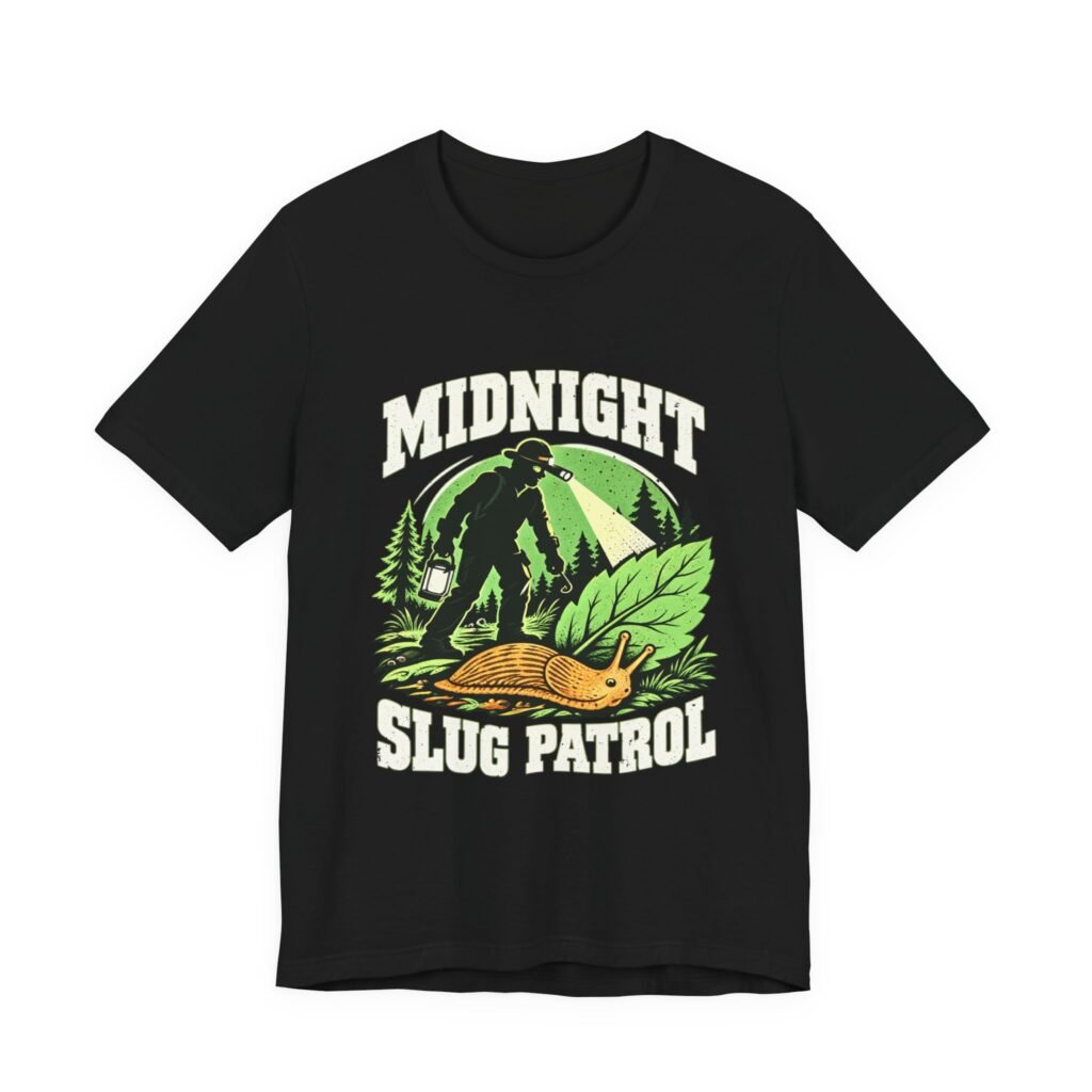 Midnight Slug Patrol Gardening Humor