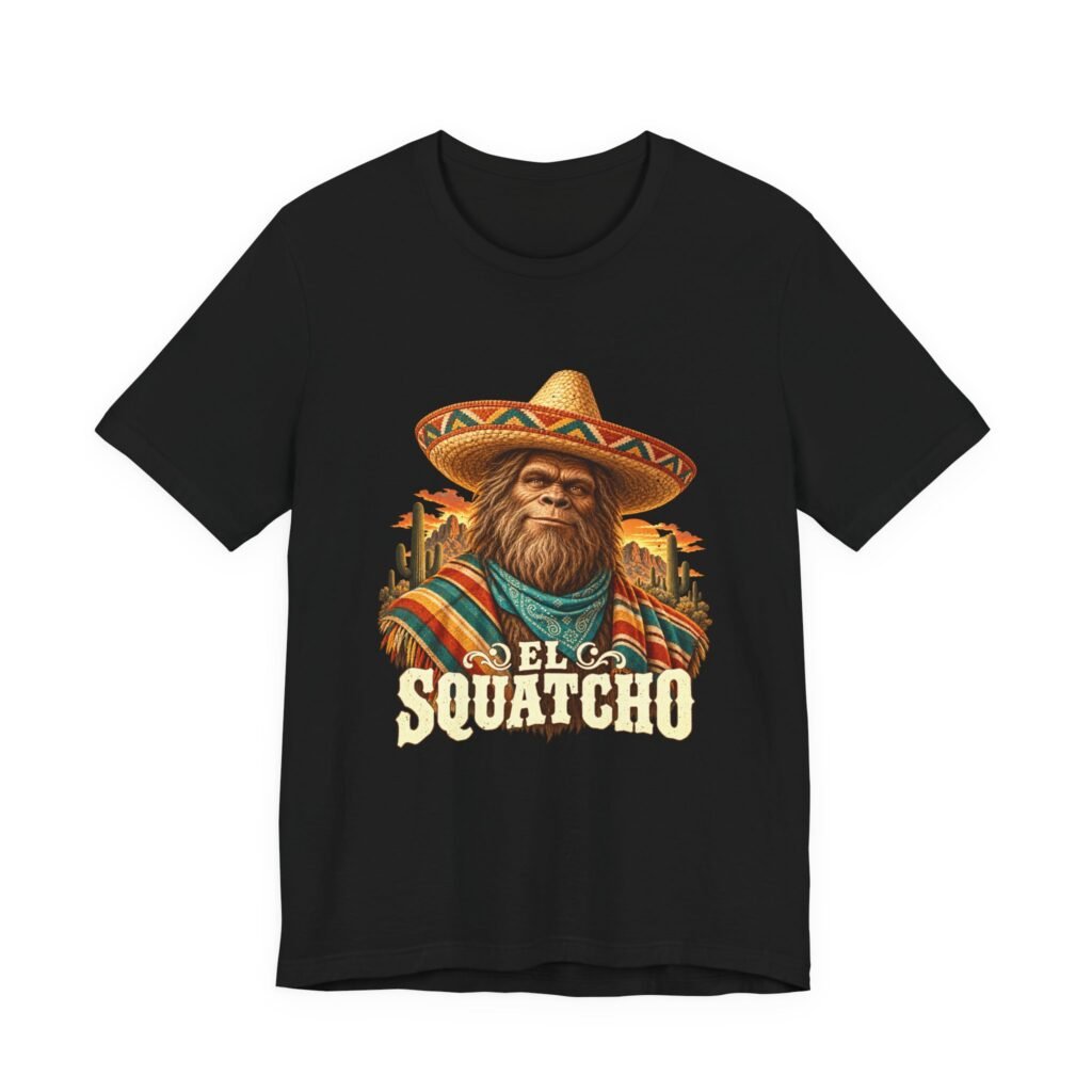 El Squatcho Southwestern Sasquatch Wordplay