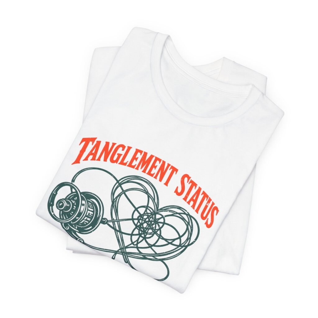 Tanglement Status Fishing Humor
