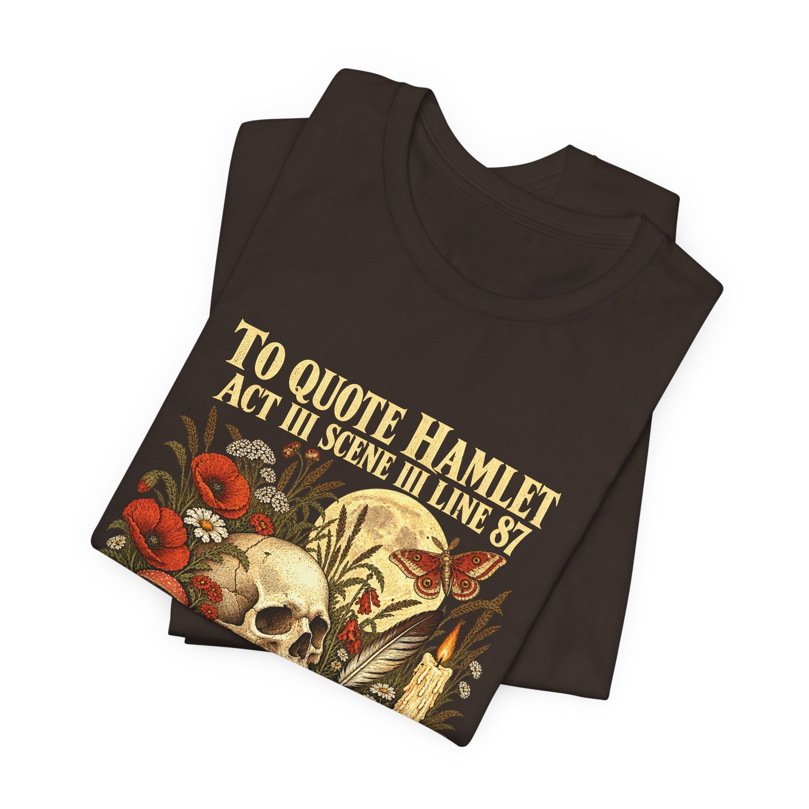Quote Hamlet Act III Scene III Line 87 No Graphic Tee - Image 3