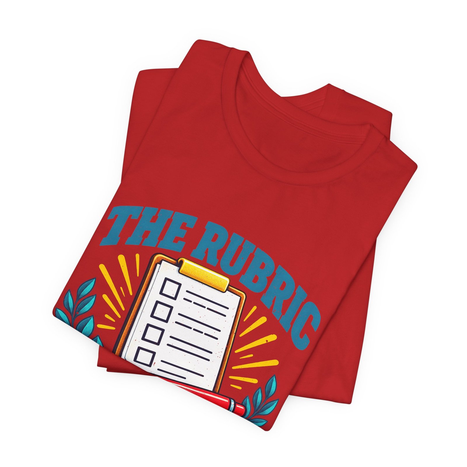 Rubric Has Spoken Checklist Humor Graphic Tee - Image 47