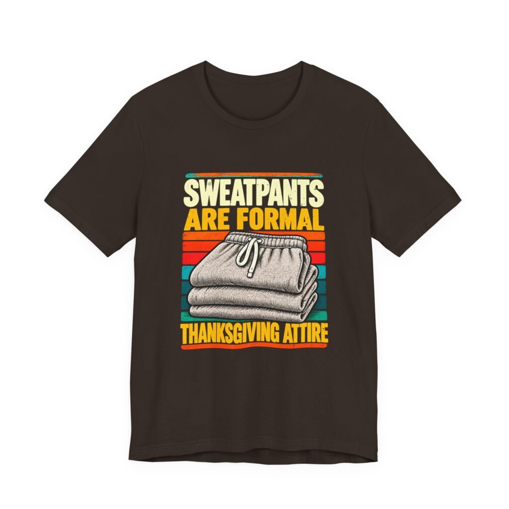 Sweatpants Are Formal Thanksgiving Attire
