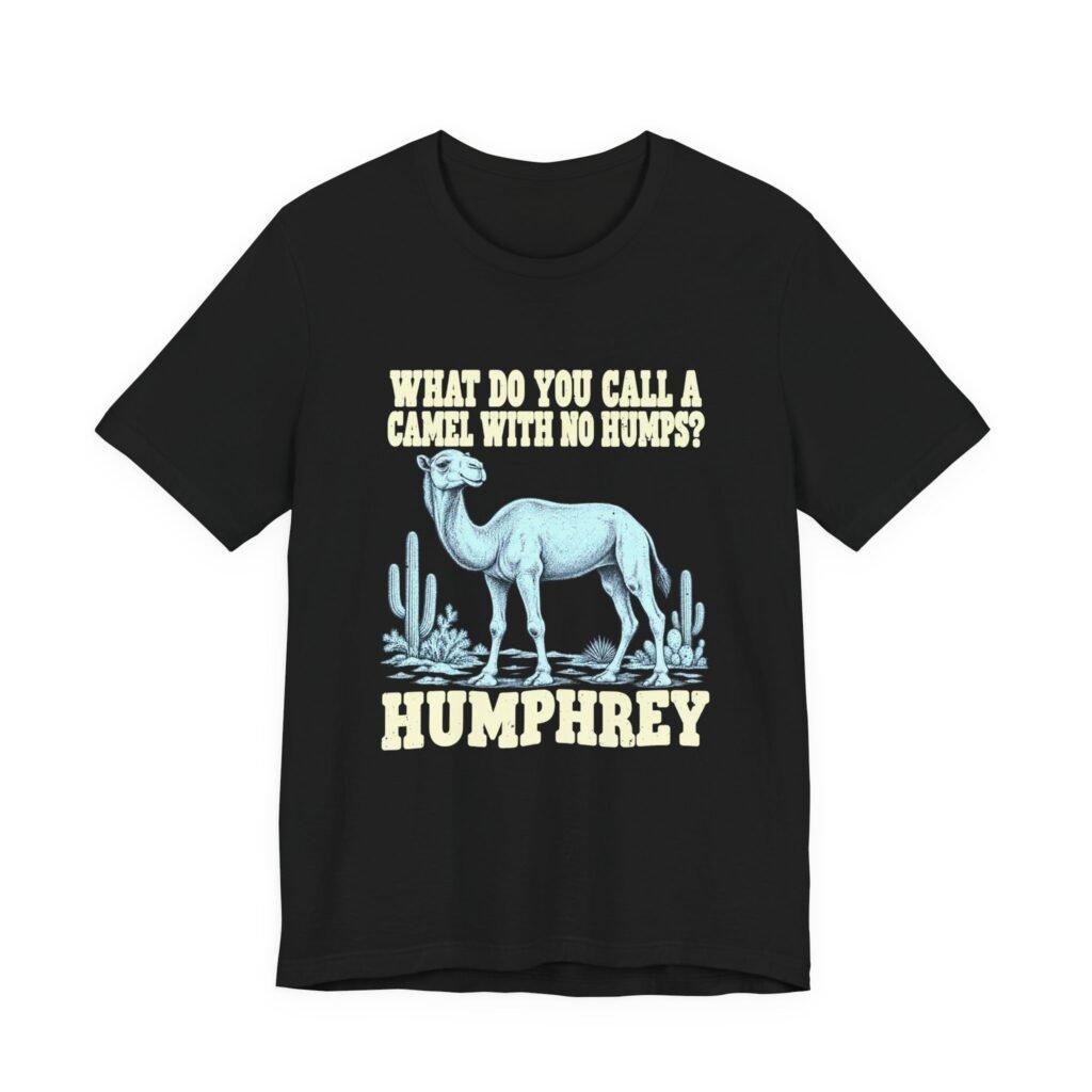 Humphrey No-Humps Camel Pun