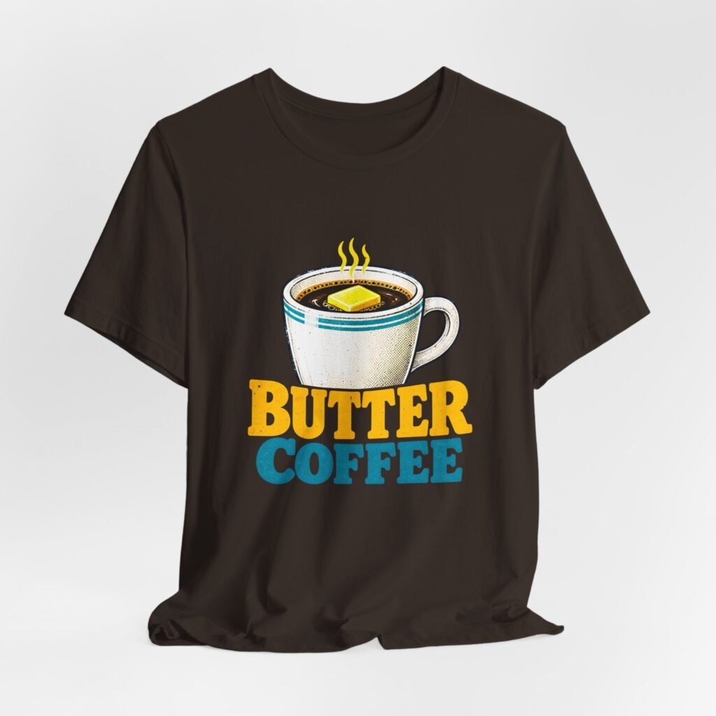 Butter Coffee Humor Design