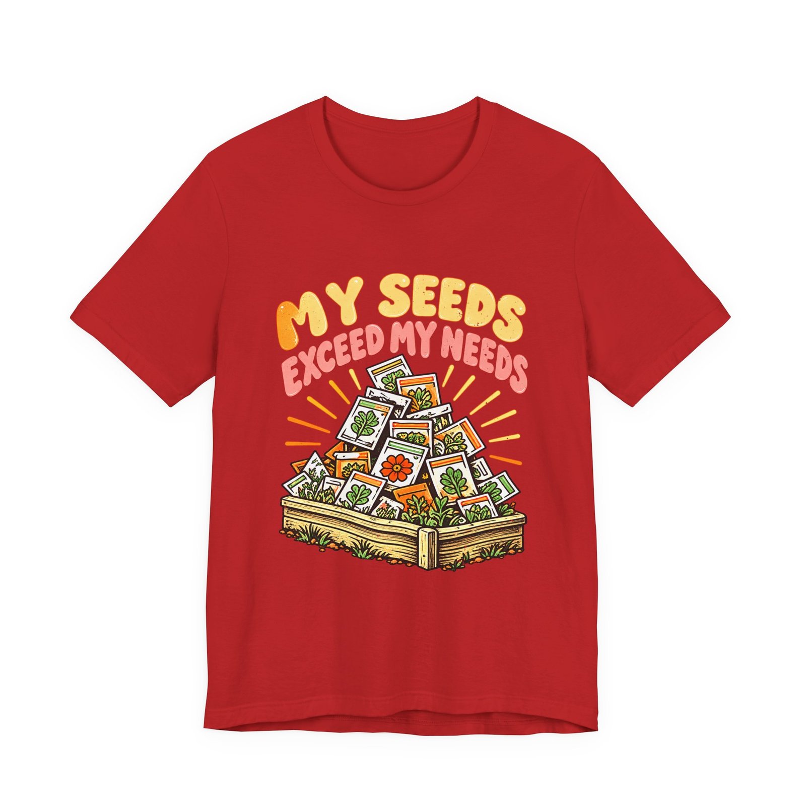My Seeds Exceed My Needs Gardening Humor - Image 29