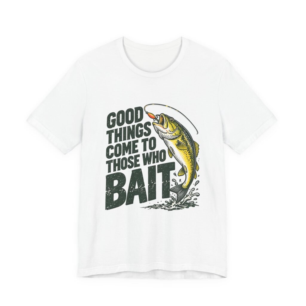 Come to Those Who Bait Fishing Pun