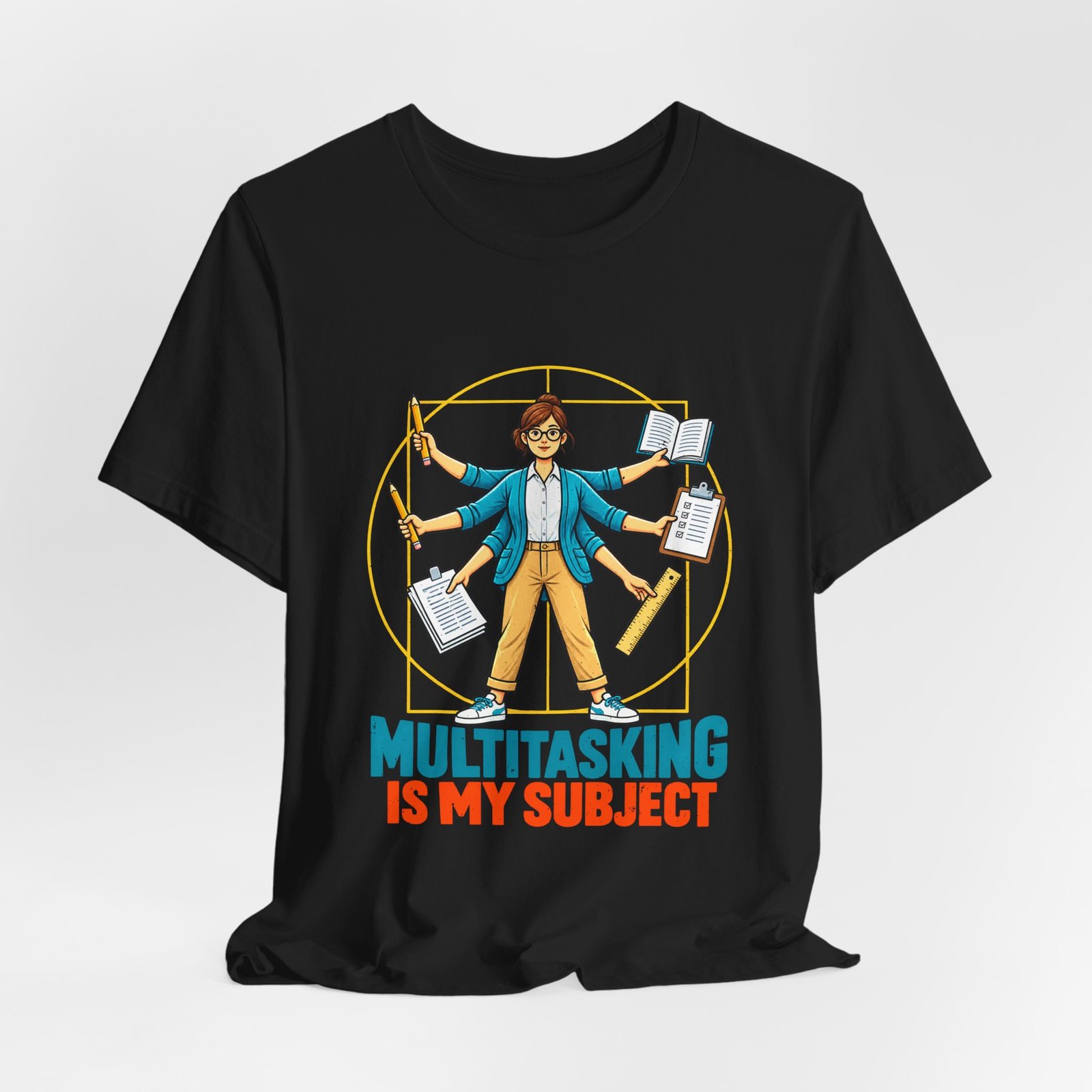 Multitasking Is My Subject Teacher Humor Graphic Tee - Image 16