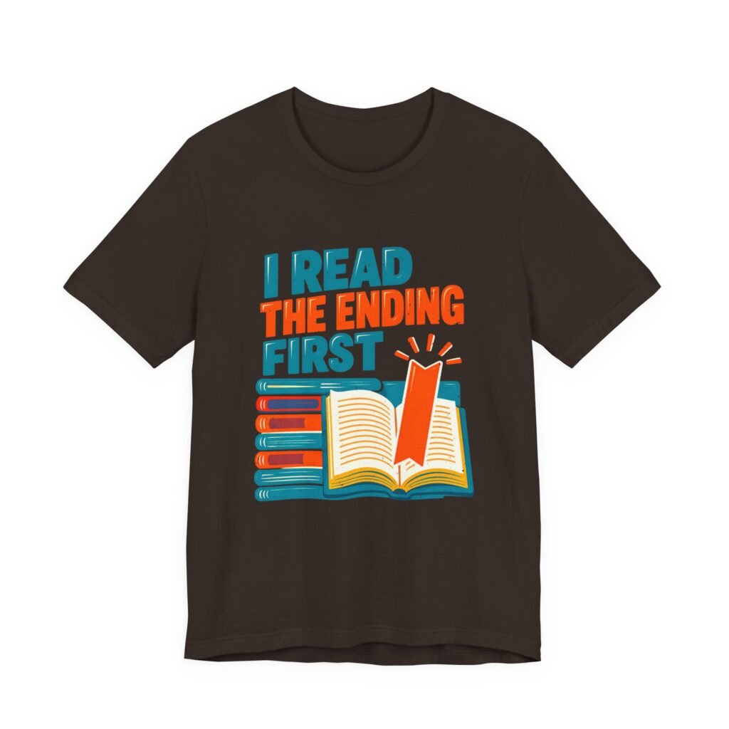 I Read the Ending First Reader Humor