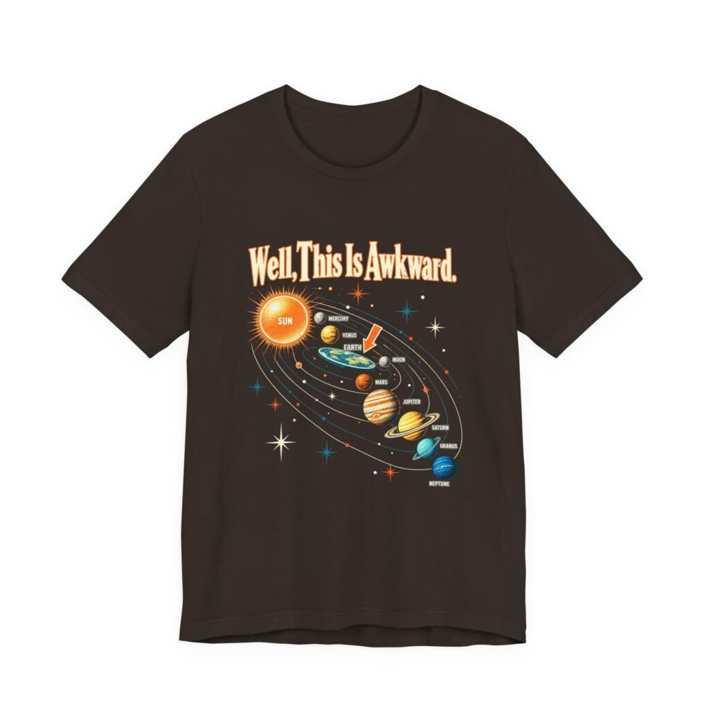Well, This Is Awkward: Funny Earth Solar Galaxy System Graphic Tee