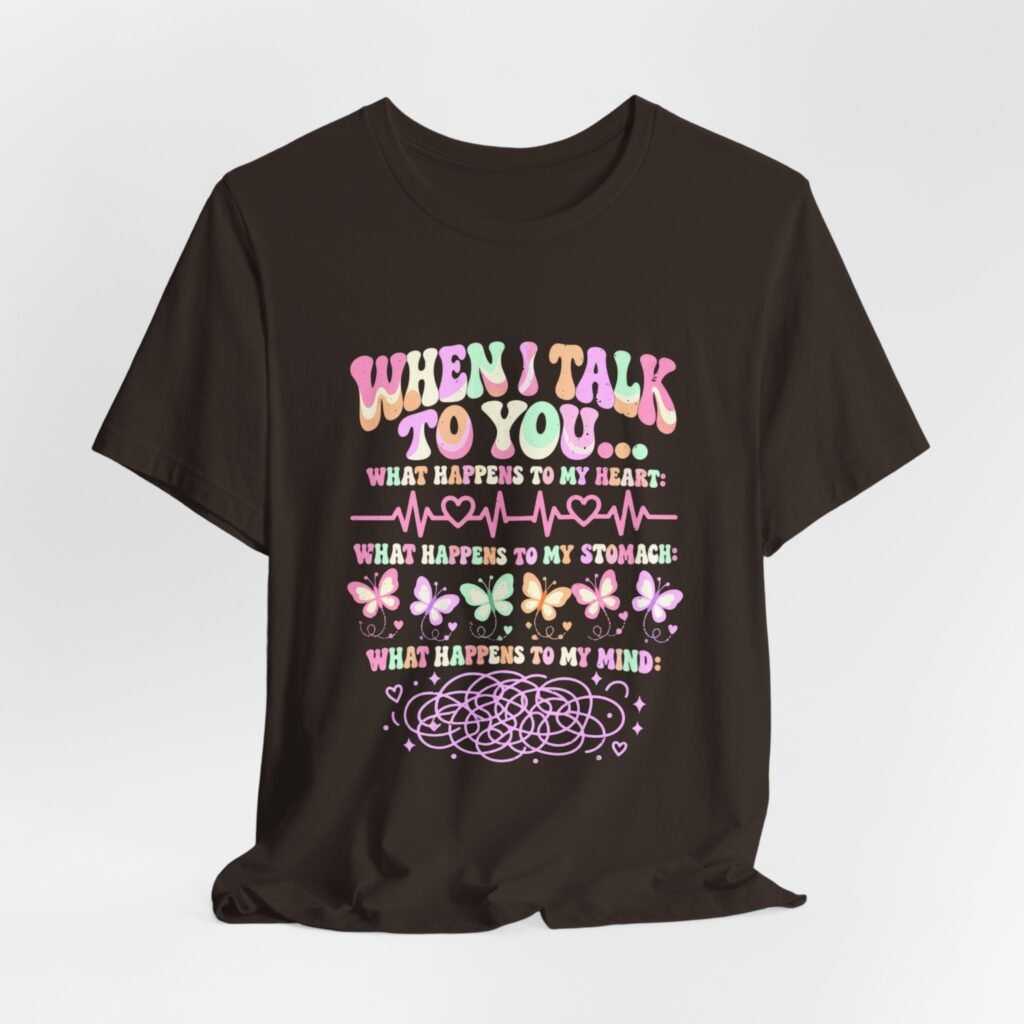 When I Talk to You Romantic Feelings Design