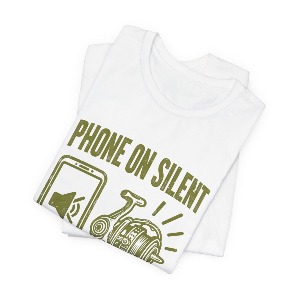 Phone on Silent Drag on Loud Fishing Design