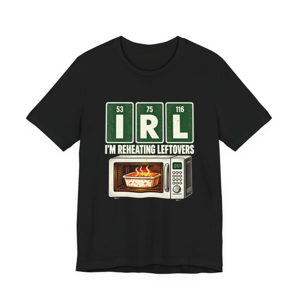 I’m Reheating Leftovers Thanksgiving Humor