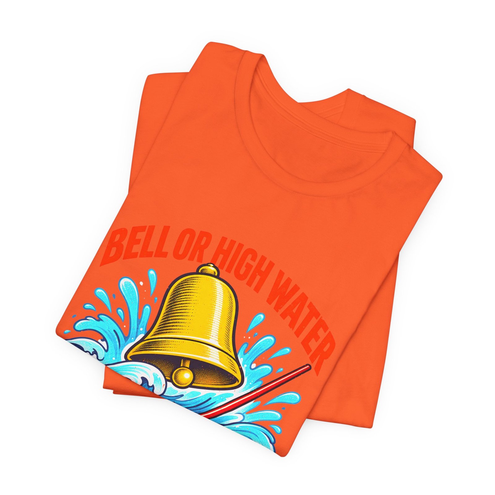Bell Or High Water Teacher Lesson Pun Graphic Tee - Image 7
