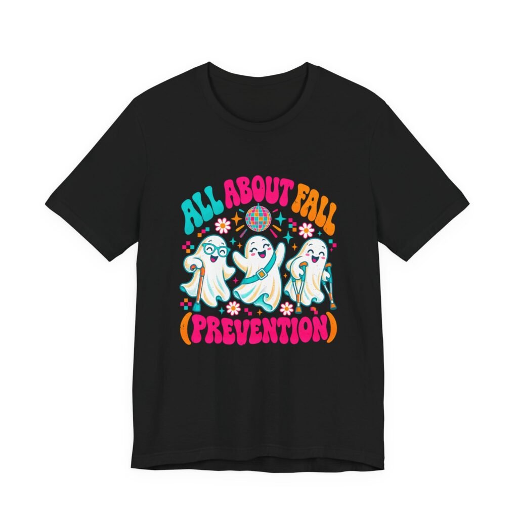 All About Fall Prevention Ghost Halloween Graphic Tee