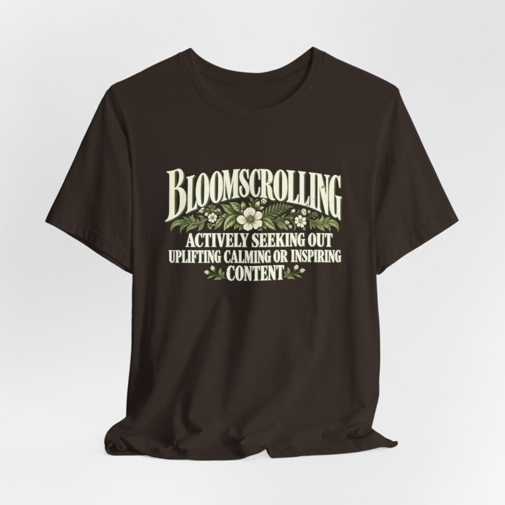 Bloomscrolling Uplifting Content Design