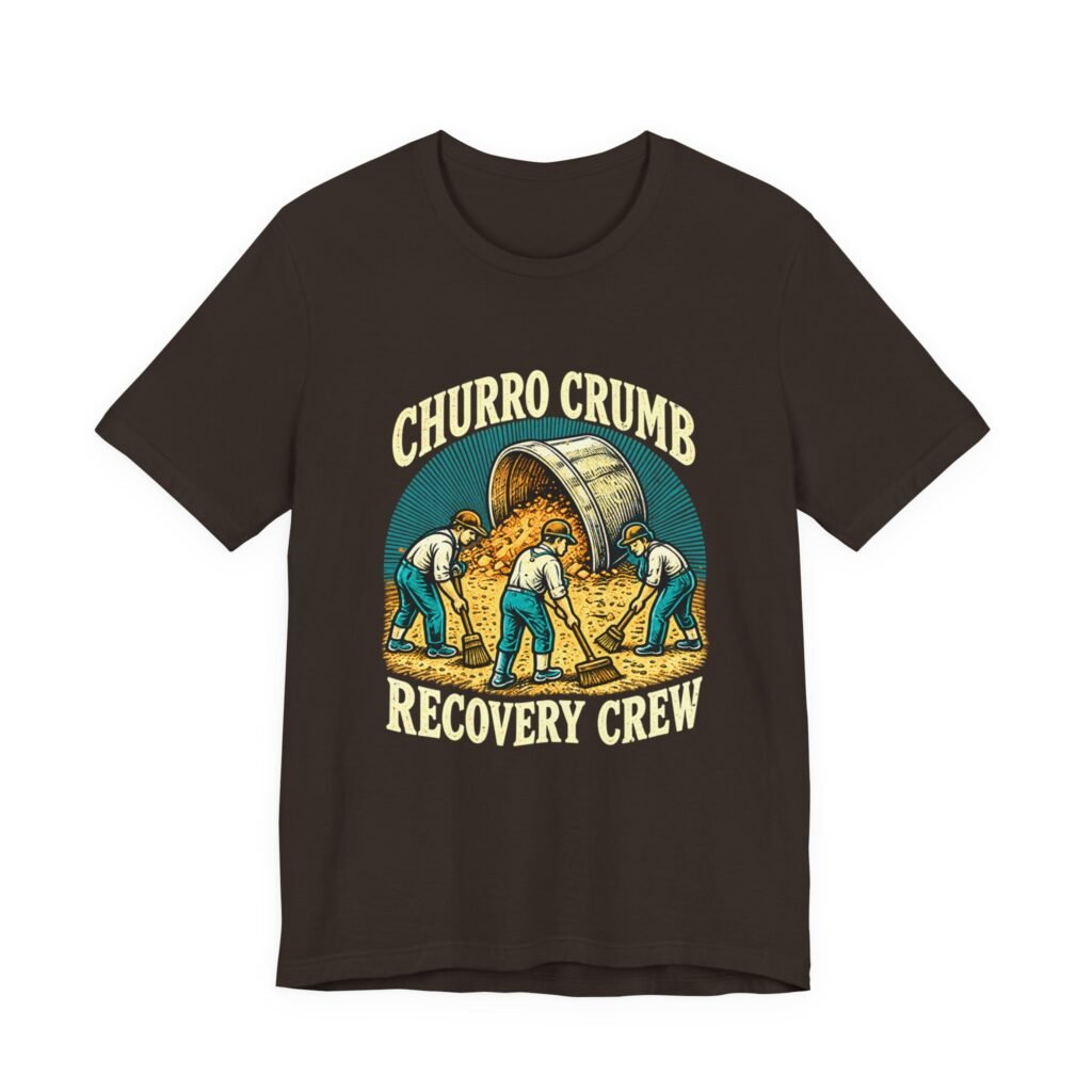 Churro Crumb Recovery Crew Food Humor