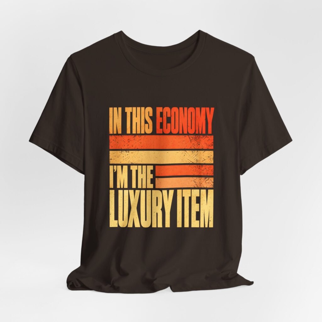 In This Economy I’m the Luxury Item | Recession Indicator Meme