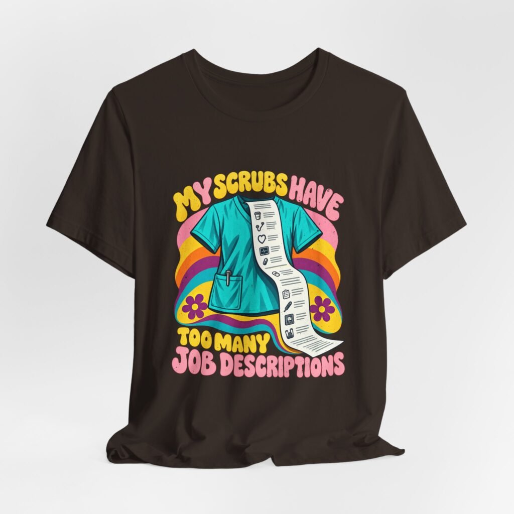 Funny Nurse Scrubs Job Description Design