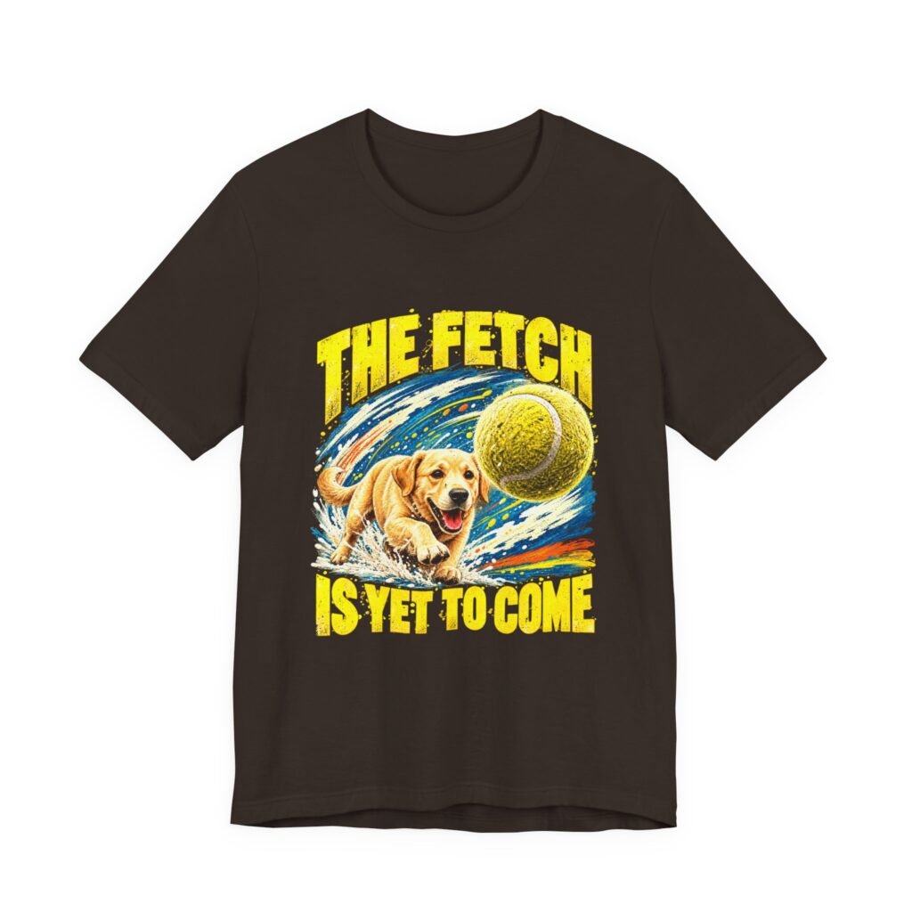 The Fetch Is Yet With to Fetch Come Retriever Dog Pun