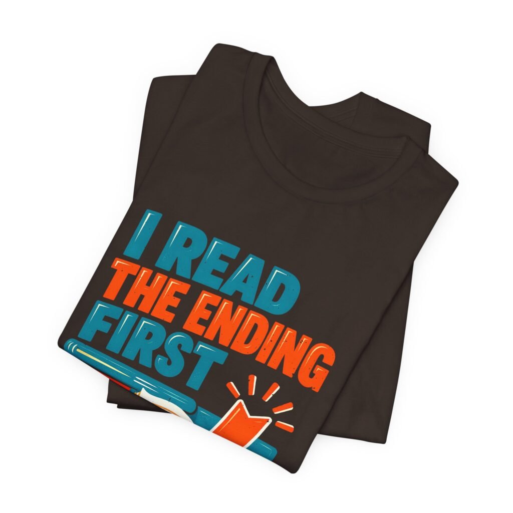 I Read the Ending First Reader Humor