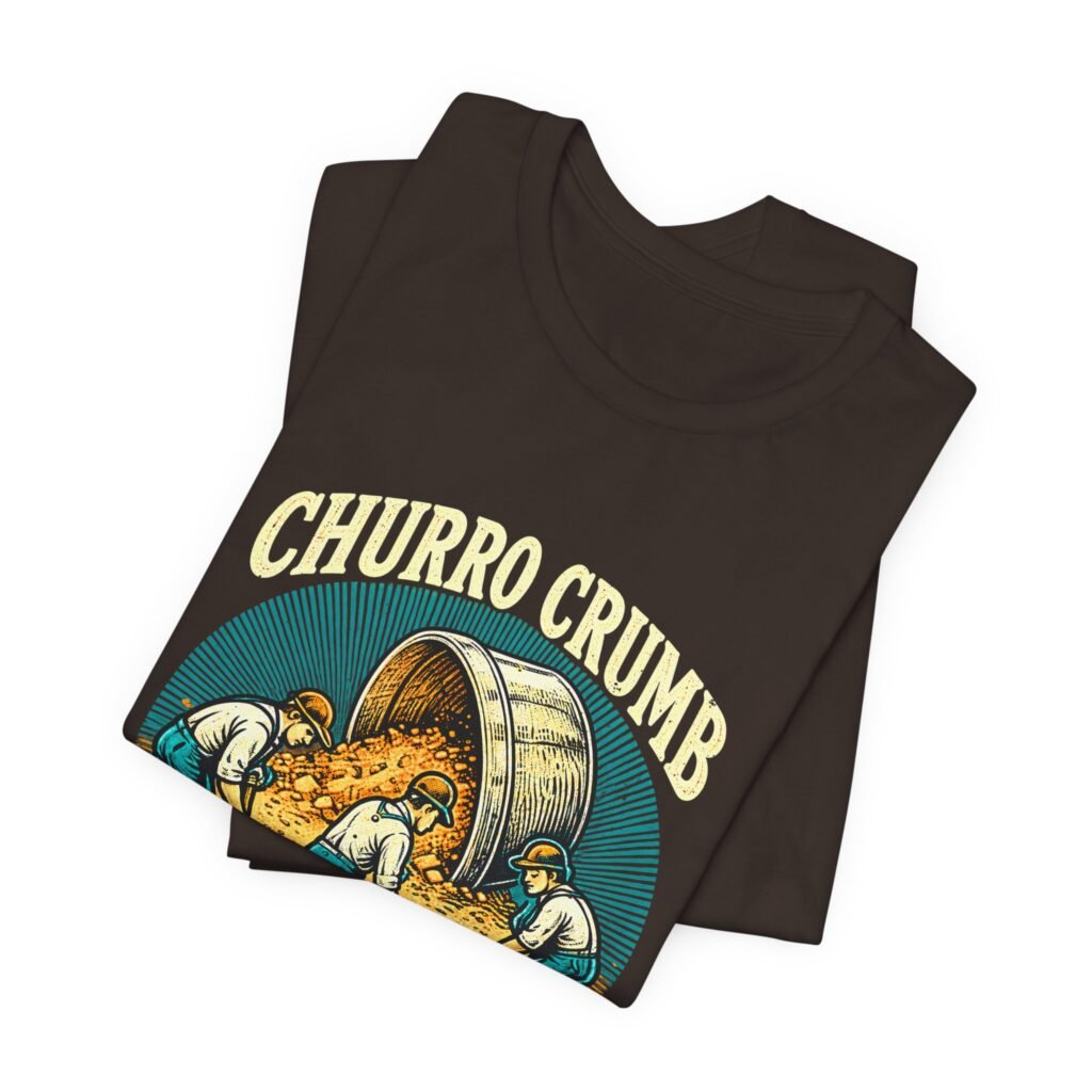 Churro Crumb Recovery Crew Food Humor