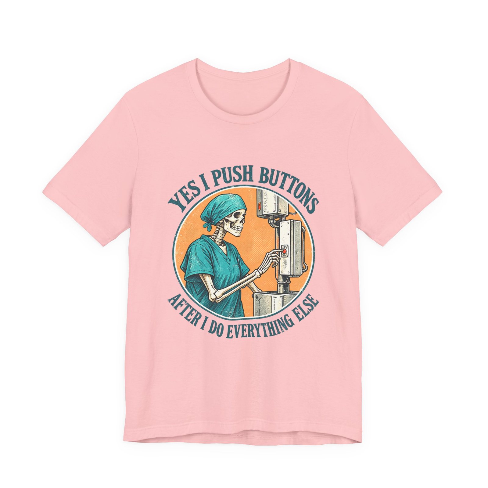 Radiologic Technologist Button-Pushing Humor - Image 13