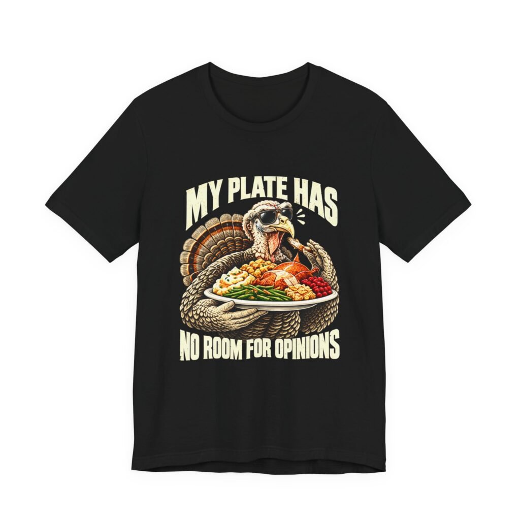 Funny Thanksgiving Turkey With a Full Plate and No Room for Opinions