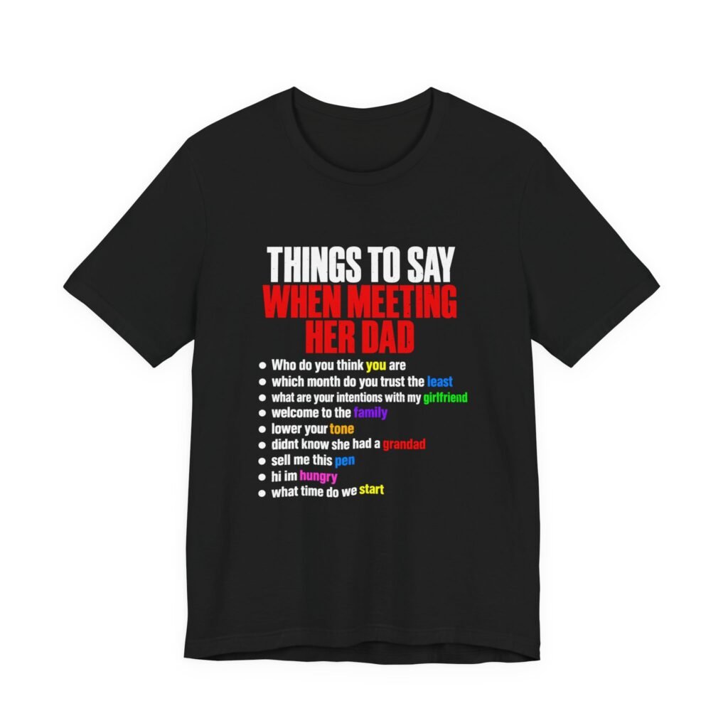 Things to Say Just When Meeting Her Own Dad