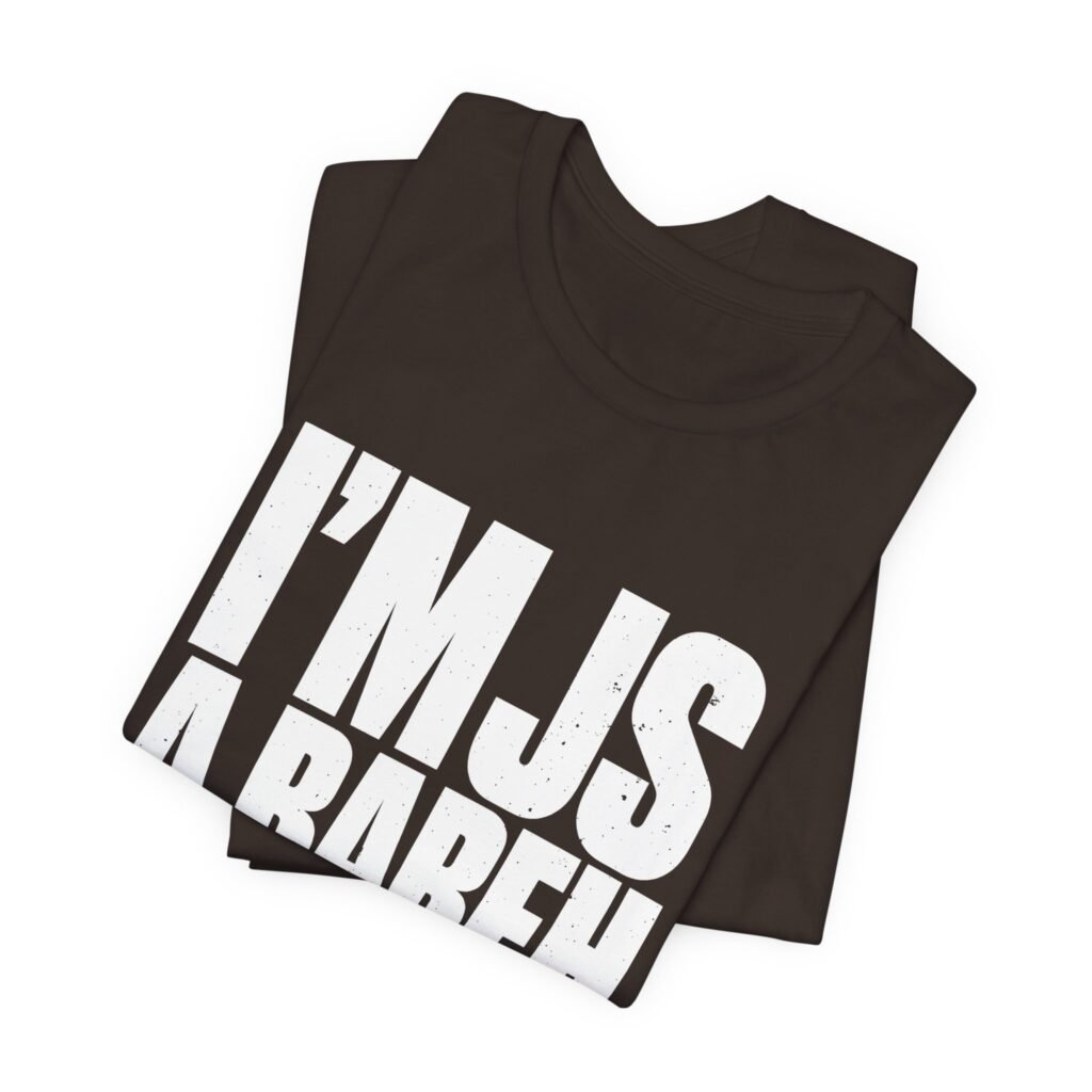 I’m Just a Babeh Funny Phrase Design