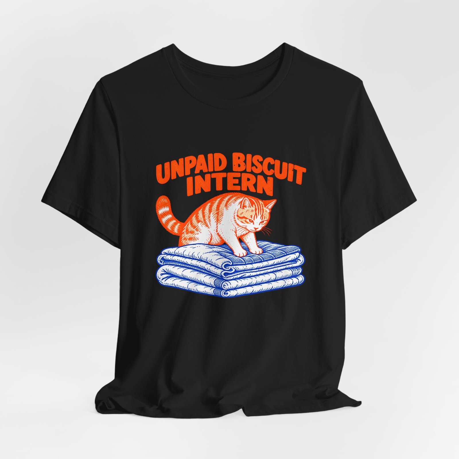Unpaid Biscuit Intern Cat Humor - Image 8