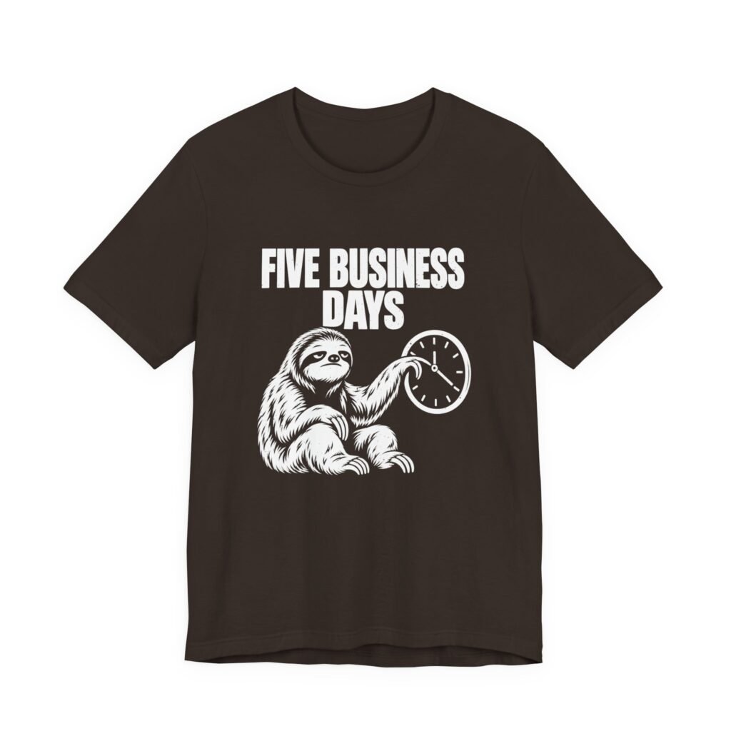 Five Business Days Sloth Illustration