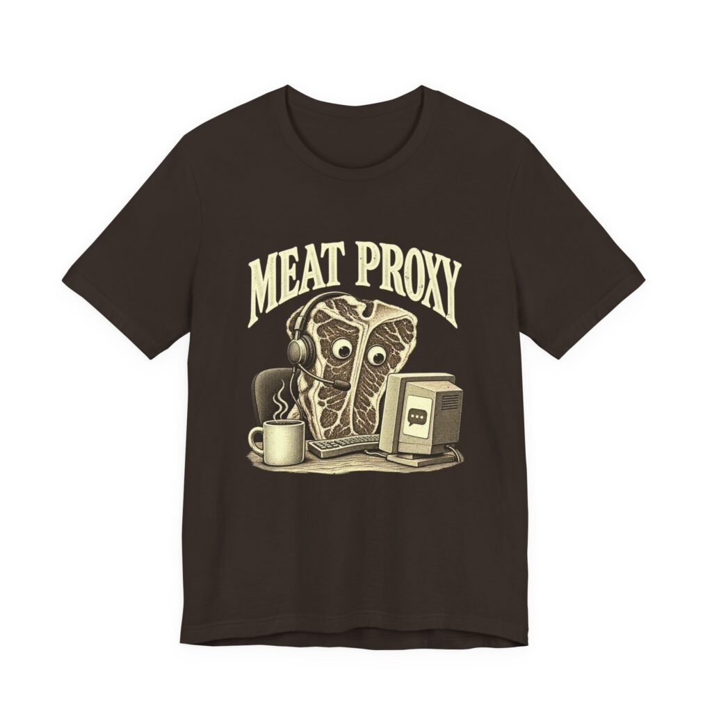 MEAT PROXY Funny Steak AI Computer Pun Graphic Tee