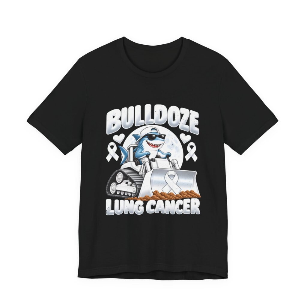 Bulldoze Lung Cancer Shark Awareness Design