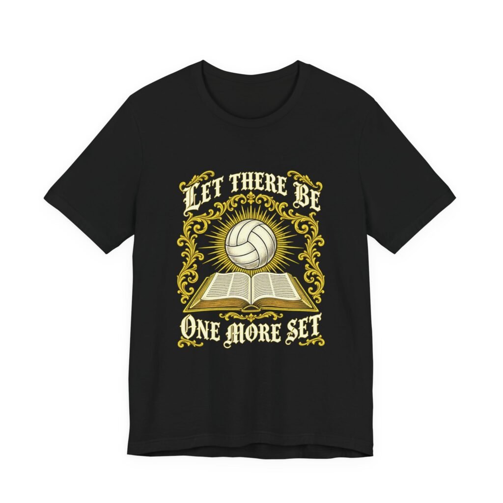 Let There Be Set Set Volleyball Humor