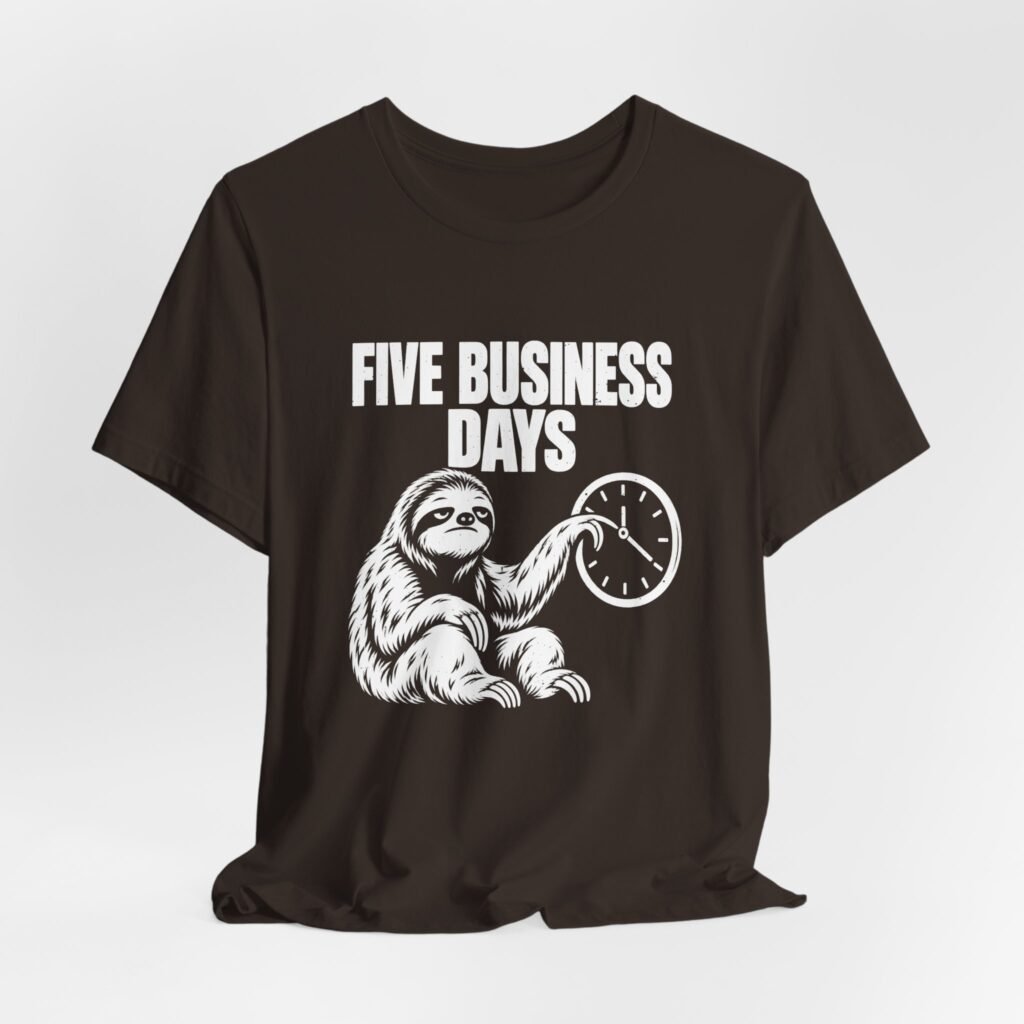 Five Business Days Sloth Illustration